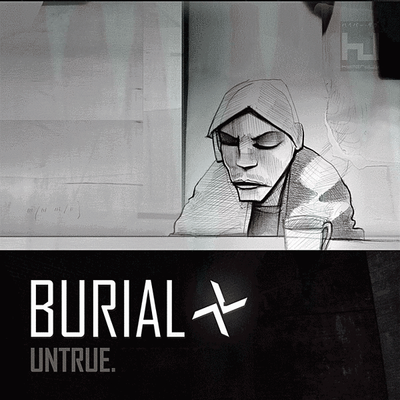 Burial Untrue